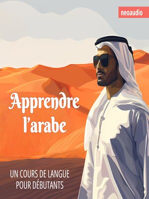cover image of Cours de langues pour débutants, Apprendre l'arabe (Intégral)